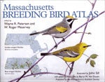Item #10038 Massachusetts Breeding Bird Atlas. Wayne R. Petersen