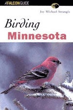 Item #10047 Birding Minnesota. Jay Michael Strangis