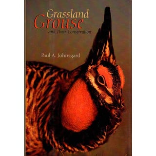 Item #10102 Grassland Grouse and Their Conservation. Paul A. Johnsgard