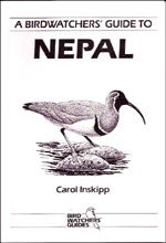 Item #10125 A Birdwatchers' Guide to Nepal. Carol Inskipp