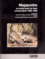 Item #10189 Megapodes: An Action Plan for Their Conservation 1995-1999. Rene W. R. J. Dekker,...