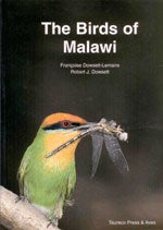 Item #10191 The Birds of Malawi: an Atlas and Handbook. Francoise Dowsett-Lemaire, Robert J. Dowsett
