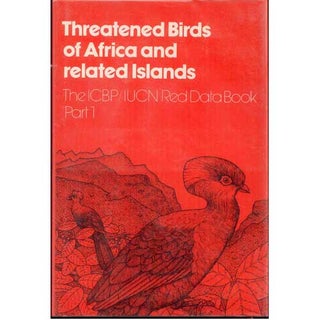 Item #10193U Threatened Birds of Africa and Related Islands. N. J. Collar, Simon N. Stuart