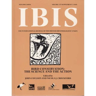 Item #10264 IBIS: Bird Conservation: The Science and the Action. John Coulson, Nicola J. Crockford