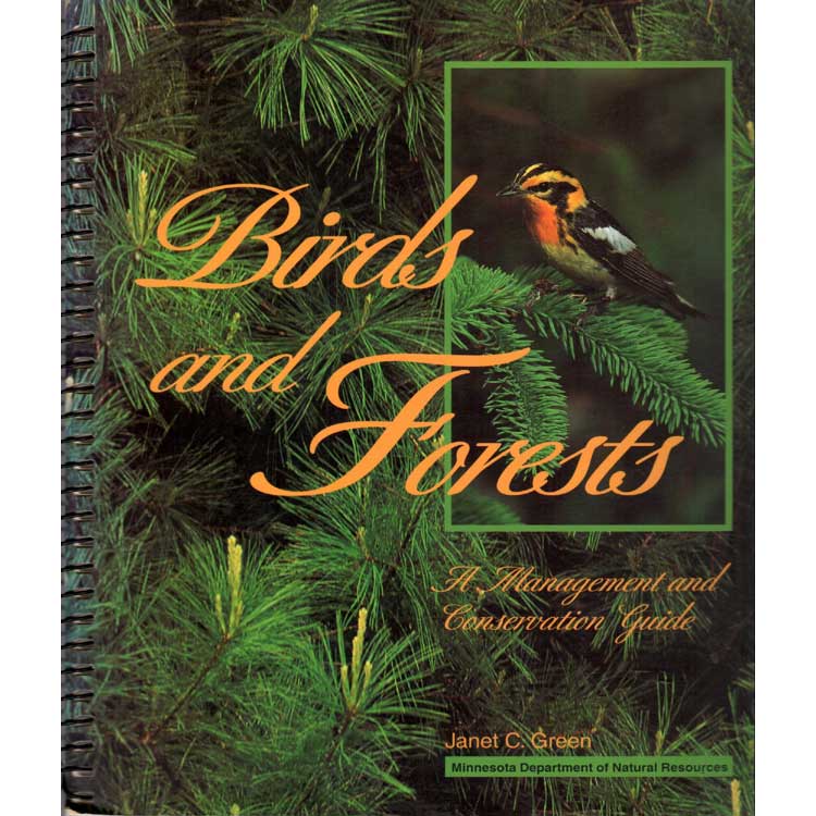Item #10326U Birds and Forests: A Management and Conservation Guide. Janet C. Green, Robert B. Janssen.