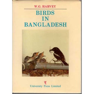 Item #10341 Birds in Bangladesh. W. G. Harvey