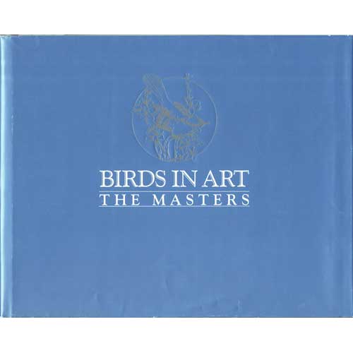 Item #10385 Birds in Art: The Masters. Museum Exhibition Catalog. Inga Brynoldson, Woody Hagge, Leigh Yawkey Woodson Art Museum.