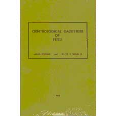 Item #10434 Ornithological Gazetteer of Peru. Raymond A. Jr Paynter