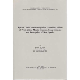 Item #10436 Species Limits in the Indigobirds of West Africa. Robert B. Payne