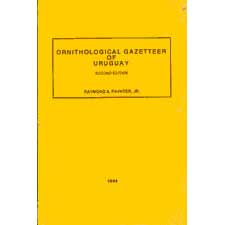 Item #10438 Ornithological Gazetteer of Uruguay, Second Edition. Raymond A. Jr Paynter
