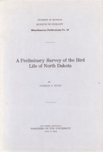 Item #10524 A Preliminary Survey of the Bird Life of North Dakota. Norman A. Wood