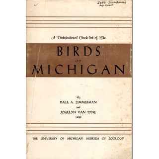 Item #10529 A Distributional Check-list of the Birds of Michigan. Dale A. Zimmerman, Jocelyn Van...