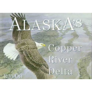Item #10537 Alaska's Copper River Delta. Riki Ott