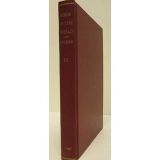 Item #10552 Peters Check-list of Birds of the World, Volume IV. James L. Peters
