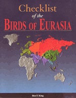 Item #10761S Checklist of the Birds of Eurasia [Signed]. Ben F. King