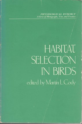 Item #10787U Habitat Selection in Birds. Martin L. Cody
