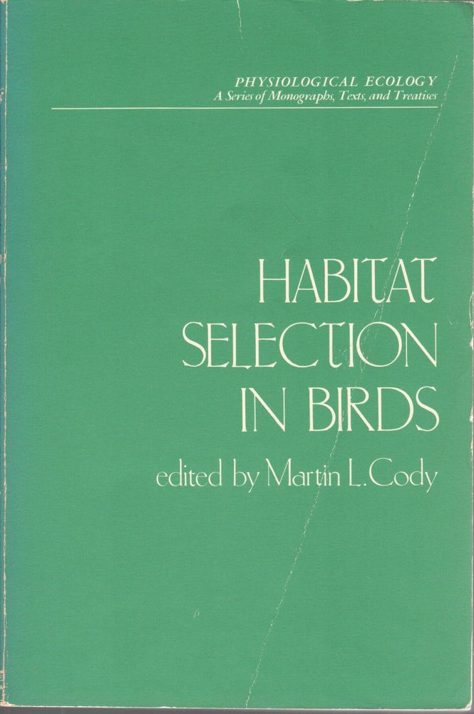 Item #10787U Habitat Selection in Birds. Martin L. Cody.