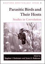 Item #10826 Parasitic Birds and Their Hosts: Studies in Coevolution. Stephen I. Rothstein, Scott K. Robinson.