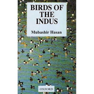 Item #10851 Birds of the Indus. Mubashir Hasan, T. J. Roberts