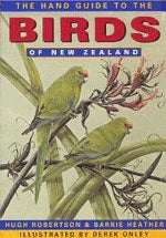 Item #10860 The Hand Guide to the Birds of New Zealand. Hugh A. Robertson, Barrie D. Heather