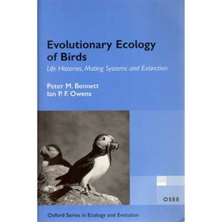 Item #10862U Evolutionary Ecology of Birds : Life Histories, Mating Systems and Extinction [PB]....