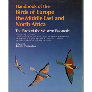 Item #10900 Handbook of the Birds of Europe, the Middle East, and North Africa. Volume 4. Stanley...