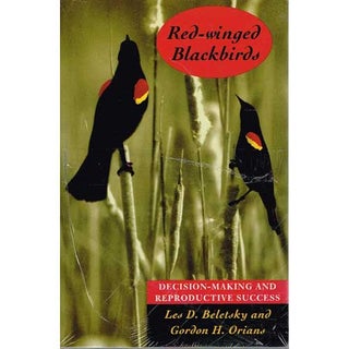 Item #10924 Red-Winged Blackbirds : Decision-Making and Reproductive Success. Les D. Beletsky,...