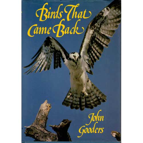 Item #10955 Birds That Came Back. John Gooders.