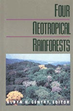 Item #11050 Four Neotropical Rainforests [HC]. Alwyn H. Gentry