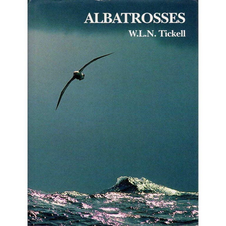Item #11076US Albatrosses. W. L. N. Tickell.