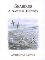 Item #11088 Seabirds: A Natural History. Anthony J. Gaston