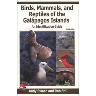 Item #11093 Birds, Mammals, and Reptiles of the Galapagos Islands: An Identification Guide....