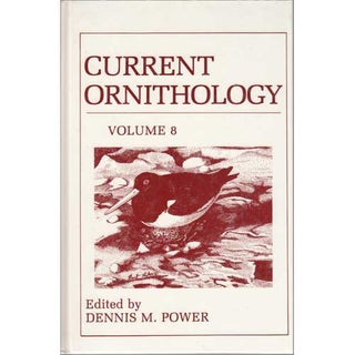 Item #11106 Current Ornithology: Volume 8. Dennis M. Power
