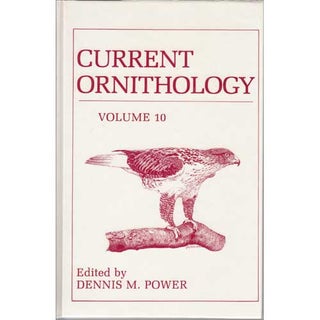 Item #11108 Current Ornithology: Volume 10. Dennis M. Power
