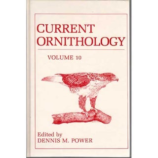 Item #11108U Current Ornithology: Volume 10. Dennis M. Power