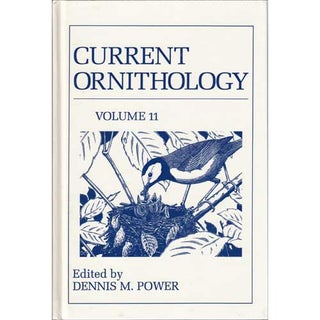Item #11109 Current Ornithology: Volume 11. Dennis M. Power