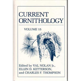 Item #11114 Current Ornithology: Volume 15. Val Jr. Nolan, Ellen D. Ketterson, Charles F. Thompson
