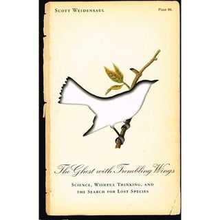 Item #11136 The Ghost With Trembling Wings: Science, Wishful Thinking, and the Search for Lost...