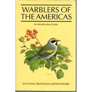 Item #11168 Warblers of the Americas: An Identification Guide. David Quinn Jon Curson, David Beadle