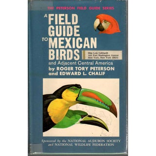 Item #11185HU A Field Guide to Mexican Birds: Mexico, Guatemala, Belize, El Salvador. Roger Tory...