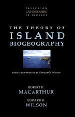 Item #11386 The Theory of Island Biogeography. Robert H. Macarthur, Edward O. Wilson