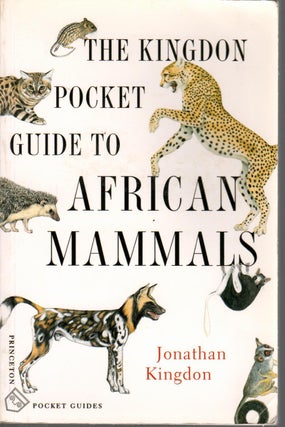 Item #11433U The Kingdon Pocket Guide to African Mammals. Jonathan Kingdon