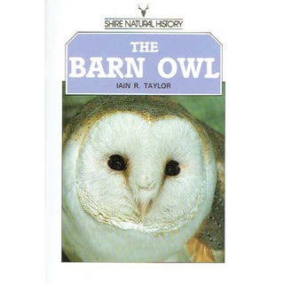 Item #11517 The Barn Owl. Iain R. Taylor