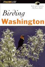 Item #11526 Birding Washington. Rob Mcnair-Huff, Natalie Mcnair-Huff