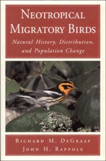 Item #11573 Neotropical Migratory Birds : Natural History, Distribution, and Population Change....