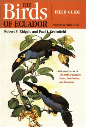 Item #11581U The Birds of Ecuador, Volume 2: Field Guide [Used]. Robert S. Ridgely, Paul J....