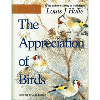 Item #11588 The Appreciation of Birds. Louis J. Halle