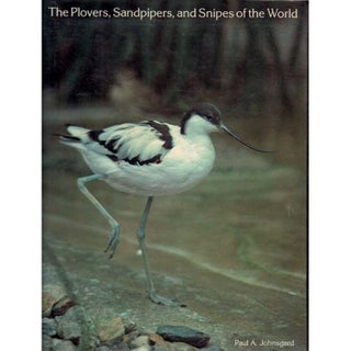 Item #11603 The Plovers, Sandpipers, and Snipes of the World. Paul A. Johnsgard