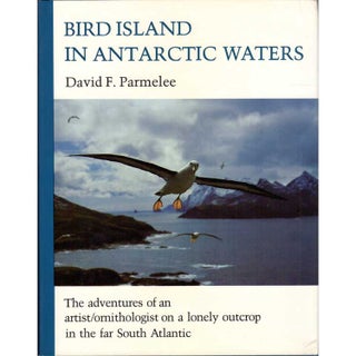 Item #11734 Bird Island in Antarctic Waters. David Freeland Parmelee