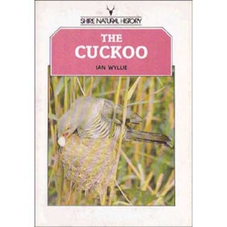 Item #11774 The Cuckoo. Shire Publications Series. Ian Wyllie